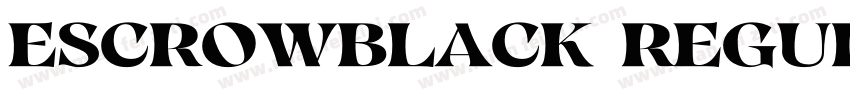 EscrowBlack Regular字体转换